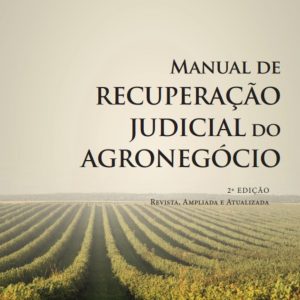 Manual de recuperação judicial do agronegócio